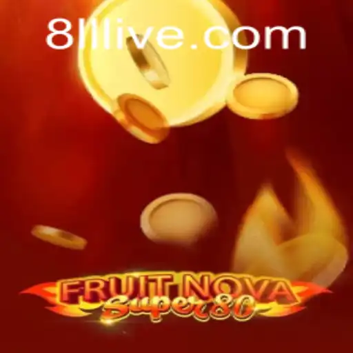 Exploring FruitNovaSuper80: A Thrilling Game Experience with 8ll PH Login